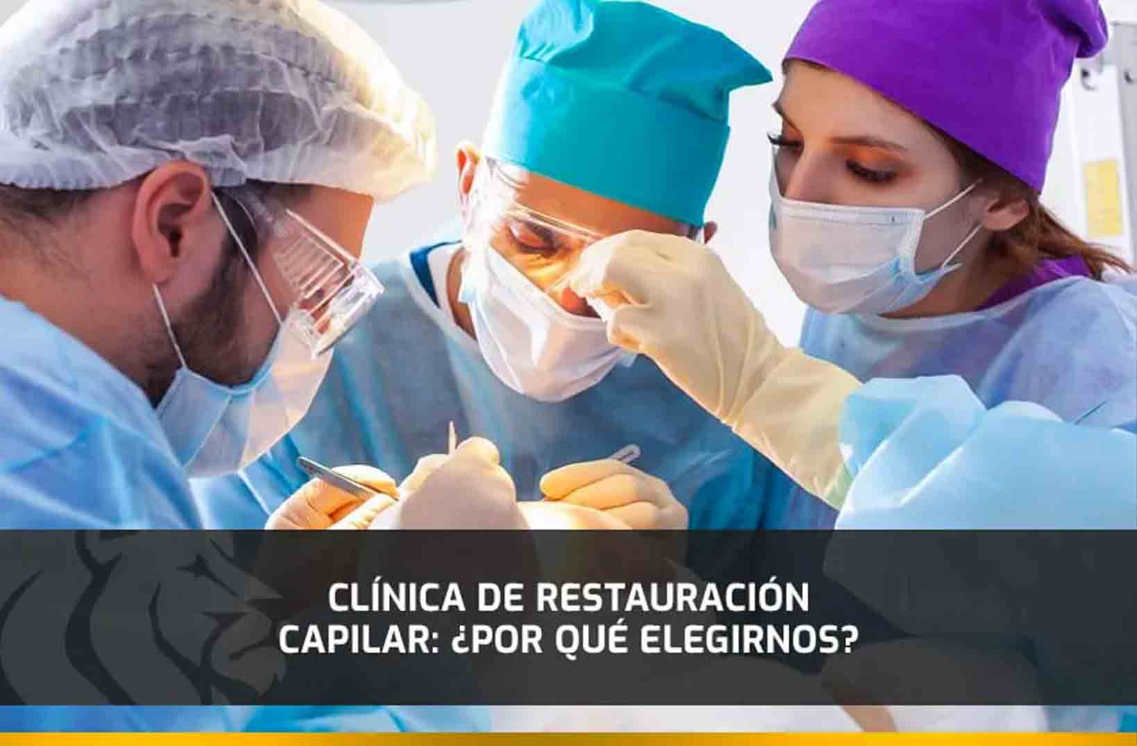 Clínica de restauración capilar: ¿Por qué elegirnos?