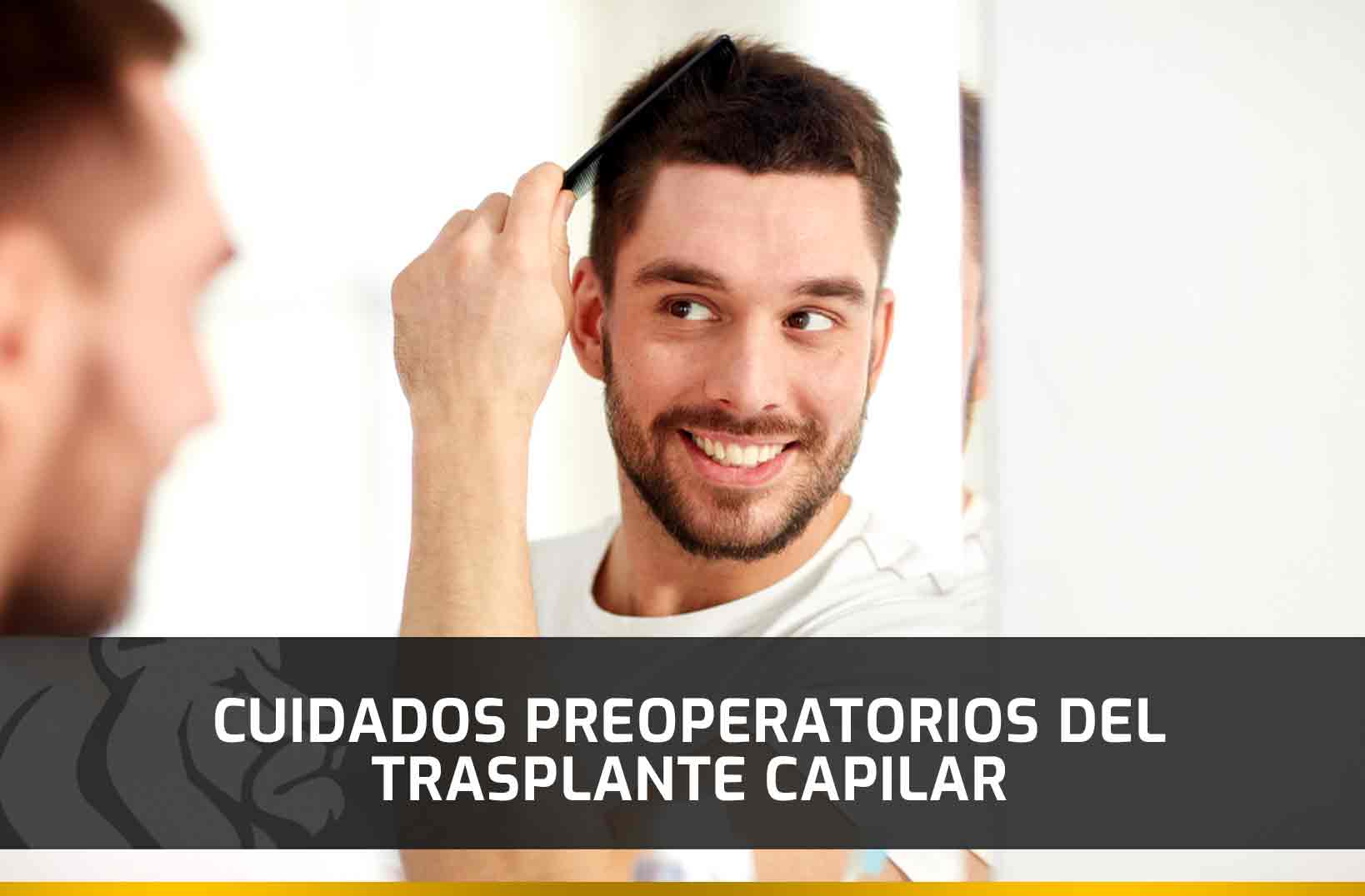 Cuidados preoperatorios del Trasplante Capilar